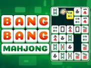 Play Bang Bang Mahjong Bang Bang Mahjong Game Online